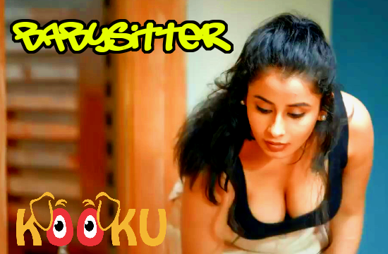 18+ Babysitter (2020) Hindi Short Film Kooku