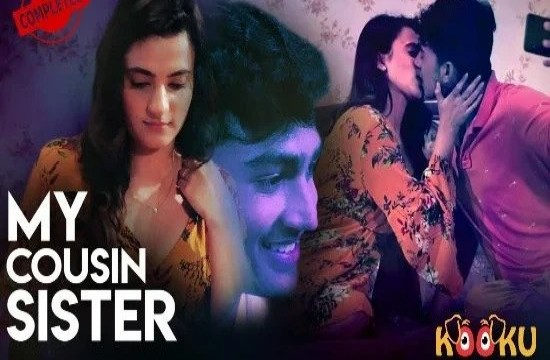 My Cousin Sister S01E01 (2020) Hindi Hot Web Series KooKu