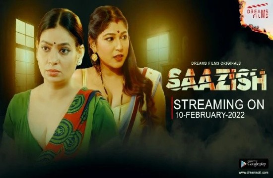 Saazish S01E02 (2023) Hindi Hot Web Series DreamsFilms