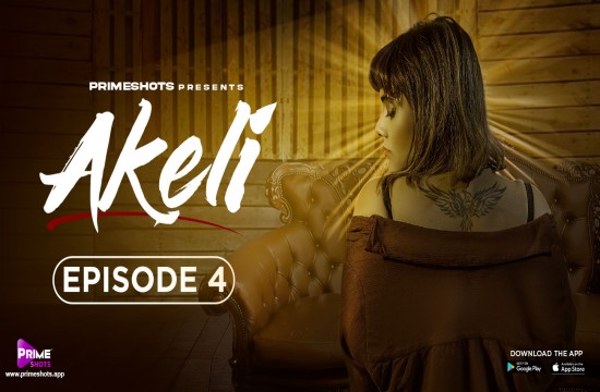 Akeli S01E04 (2023) Hindi Hot Web Series PrimeShots