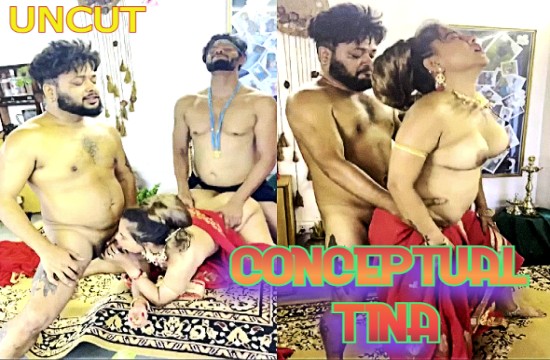 Conceptual Tina (2023) UnRated Hot Short Film