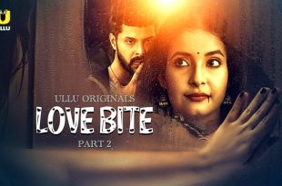 Love Bite P02 (2024) Hindi Hot Web Series