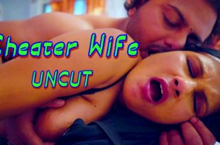 Cheater Wife (2024) Uncut Hindi Short Films