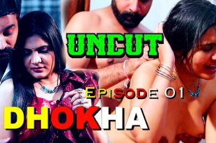 Dhokha S01E01 (2024) Hindi Uncut Web Series