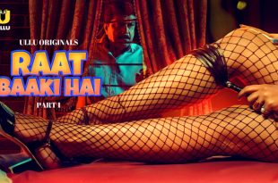 Raat Baaki Hai P01 (2024) Hindi Hot Web Series