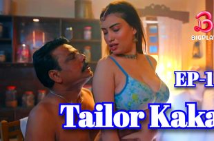 Tailor Kaka S01E01 (2024) Hindi Hot Web Series BigPlay