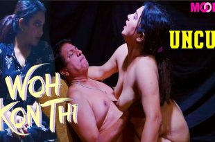 Wo Kon Thi (2024) Hot Hindi Short Film MoodX