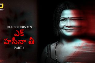 Ek Haseena Thi P02 (2024) Telugu Hot Web Series