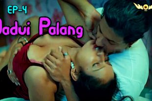 Jadui Palang S01E04 (2024) Hindi Hot Web Series WowEntertainment