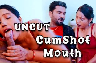 CumShot Mouth (2024) Hot Hindi Short Films