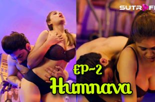 Humnava S01E02 (2024) Hindi Hot Web Series Sutraflix