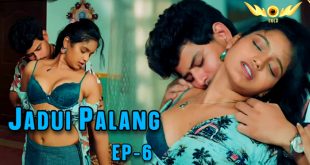 Jadui Palang S01E06 (2024) Hindi Hot Web Series WowEntertainment