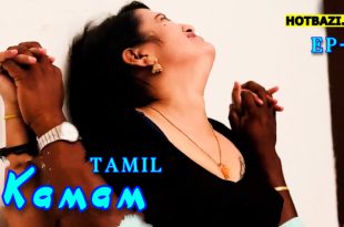 Kamam S01E02 (2024) Tamil Hot Web Series Ibamovies