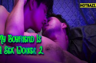 My Boyfriend is a Sex Worker 2 (2024) Tagalog Hot Movie Vivamax