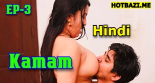 Kamam S01E03 2025 Hindi Hot Web Series Ibamovies